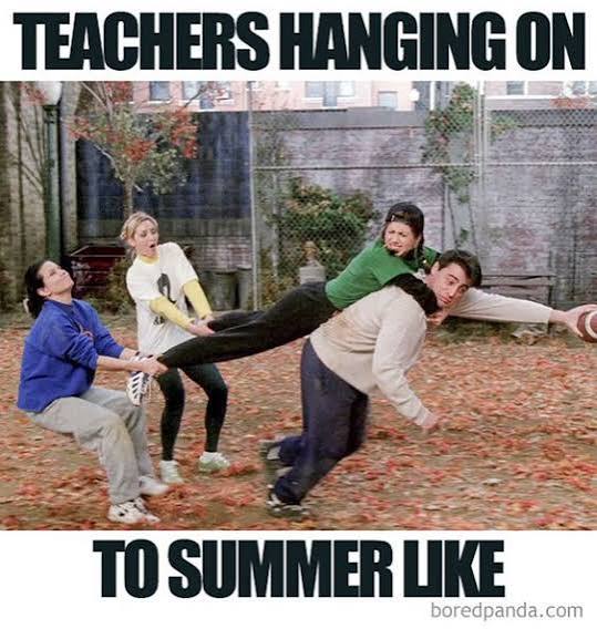 school holidays memes for teachers