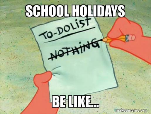 School Holidays Memes for Kids